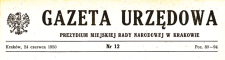(031) Winiety „Gazety Urzędowej” (oficjalnego publikatora miejskich przepisów) z roku 1950.
Wzór wprowadzony w latach 30. XX w. przyjęto także w latach 1945–1950, dodając jednak
obok herbu miasta (też zresztą według wzoru herbu przedwojennego) godło państwowe.
Po wejściu w życie 14 kwietnia 1950 r. ustawy o terenowych organach jednolitej władzy
państwowej znoszącej instytucje samorządowe, już w czerwcu tegoż roku herb miasta wycofano
z winiety „Gazety Urzędowej” – a było to ostatnie miejsce, w jakim widniał oficjalnie.
W miejsce dotychczasowego Zarządu Miejskiego wprowadzono Prezydium Miejskiej Rady
Narodowej, jako organ administracji państwowej, a nie samorządu, co sprawiło, że miejsce
herbu jako oficjalnego symbolu zajęło godło państwowe (z zasobów UMK)
