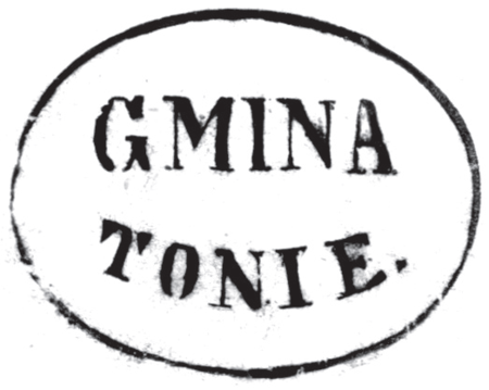(1859)
Odciski pieczęci urzędowych Toń z lat
1847, 1859 i 1923 oraz odcisk w wosku
pieczęci kapituły krakowskiej, długotrwałego
właściciela wsi Tonie; przedstawia tarczę
z trzema koronami, ponad nią dwie półpostaci:
św. Stanisława z pastorałem
i św. Wacława z proporcem, w otoku napis:
S[IGILLUM] MAIVS CAPITVLI
ECCE CRACOVIENSIS
(Archiwum Narodowe w Krakowie,
sygn. WM 562, s. 1144;
sygn. 29/456/126, nlb.;
sygn. PUZKr 59, nlb.; sygn. perg. 676)