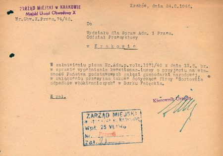 Z magistrackich akt Korespondencja ogólna dotycząca spraw administracyjno-przemysłowych wykazy
i kwestionariusze zakładów przemysłowych, magazynów i chłodni 1946 rok sporządzone w tymże roku
przez kierownika Stefana Śliwińskiego
pismo dotyczące jednej z firm z Borku Fałęckiego, przejmowanej na własność Państwa
(Archiwum Narodowe w Krakowie, sygn. 29-699-683, nlb)