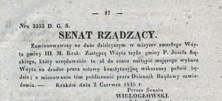 Obwieszczenia Senatu Rządzącego Wolnego Miasta Krakowa opublikowane w 1835 r.
dotyczące powierzenia obowiązków wójta Józefowi Łąckiemu
(DzRzWMK 1835, nr 12–13, s. 45–46 oraz nr 22–23, s. 86–87)