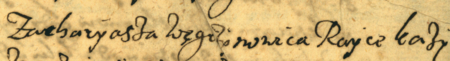 Z fascykułu zawierającego testamenty z lat 1592–1785: początkowy fragment sporządzonego w 1624 roku
testamentu rajczyni Doroty, żony Zachariasza Węgrzynowskiego – oraz zbliżenie zapisu imienia i urzędu
(Archiwum Narodowe w Krakowie, sygn. K 444, s. 267)