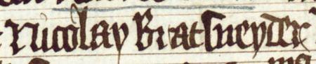 Z księgi radzieckiej Kazimierza obejmującej lata 1416–1433: fragment wpisu dokumentującego wybór rajców na rok 1423,
z Mikołajem Bratsneyderem w składzie – zbliżenie zapisu imienia (Biblioteka Jagiellońska, sygn. rkps 1045/2, k. 107)