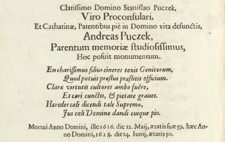 Z wydanego w 1655 roku dzieła Szymona Starowolskiego Monumenta Sarmatarum: podano tam treść zaginionego już
epitafium zmarłego w 1616 roku rajcy i burmistrza Stanisława Puczka oraz zmarłej w 1628 roku jego żony Katarzyny, pochowanych
w kościele św. Floriana w Kleparzu, gdzie epitafium wystawił rodzicom syn Andrzej
(Biblioteka Jagiellońska, sygn. 22594 III Mag. St. Dr., s. 178)