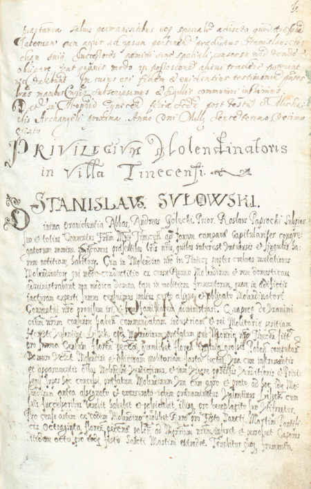 Z kopiarza dokumentów opactwa tynieckiego strona tytułowa tomu obejmującego wpisy dokumentów
datowanych od roku 1596 oraz pierwsza strona wpisu przywołującego dokument z 1615 roku,
mocą którego Stanisław Sułowski otrzymał przywilej na młyn w Tyńcu
(Biblioteka Jagiellońska, rkps 5280 III, s. 19, 20)