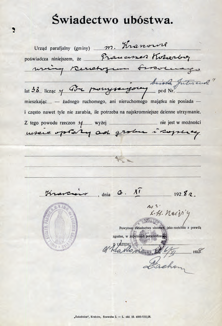 Z akt cmentarzy krakowskich świadectwo ubóstwa wystawione w 1928 r.
i poświadczone przez komisarza Adama Lachowicza
(Archiwum Narodowe w Krakowie, sygn. Cm 611, s. 271)