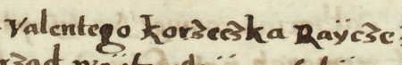 Z księgi ławniczej Kleparza obejmującej lata 1574–1579: początkowy fragment wpisu z 1575 roku będącego relacją
ławników Balcera Przezdzieczka (nr 107) i Kaspra Mixty, syna rajcy Marcina Mixty (nr 70), z oglądu ściany dzielącej
domy nieznanego z imienia Bączka i Walentego Korzeczka, rajcy i wówczas wójta, co czyniono na wniosek tego
ostatniego – oraz zbliżenie zapisu imienia i funkcji (Archiwum Narodowe w Krakowie, sygn. KL 4, s. 235)