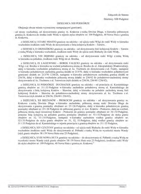 Z oryginału uchwały nr XCIX/1507/14 Rady Miasta Krakowa z dnia 12 marca 2014 r.
w sprawie organizacji i zakresu działania Dzielnicy XIII Podgórze w Krakowie
(Statut Dzielnicy XIII Podgórze)