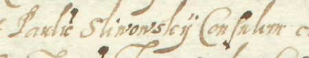 Z akt sądowych wielkorządcy krakowskiego obejmujących lata 1584–1591: początkowy fragment wpisu z 1589 roku
dotyczącego sprawy z wniosku Marcina Kroszny o roszczenie spadkowe po zmarłym Kasprze Sadowniku,
z udziałem rajcy Pawła Śliwowskiego jako wykonawcy testamentu tegoż Kaspra – oraz zbliżenie zapisu imienia i urzędu
(Archiwum Narodowe w Krakowie, sygn. Teut. 68, s. 552)
