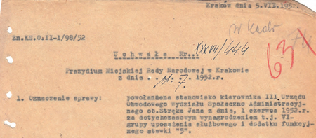 Z akt prezydialnych uchwała Prezydium Miejskiej Rady Narodowej w Krakowie
z 1952 r. powołująca Jana Stręka na stanowisko kierownika Urzędu Obwodowego III
(Archiwum Zakładowe Urzędu Miasta Krakowa)