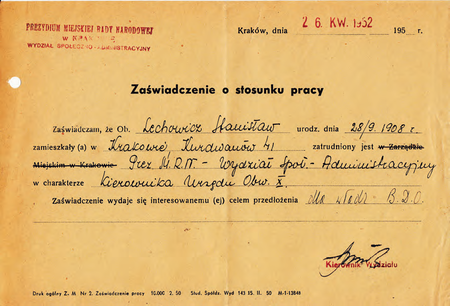 Z akt prezydialnych wystawione w 1952 r. Zaświadczenie o stosunku pracy
dotyczące zatrudnienia kierownika Stanisława Lechowicza
(Archiwum Zakładowe Urzędu Miasta Krakowa)