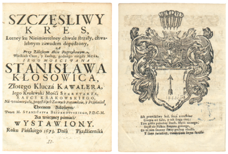 Karta tytułowa wydanego w Krakowie w 1673 roku panegiryku
pośmiertnego poświęconego Stanisławowi Kłosowiczowi, autorstwa Stanisława Bieżanowskiego
(Biblioteka Jagiellońska, sygn. 17631 I Mag. St. Dr)