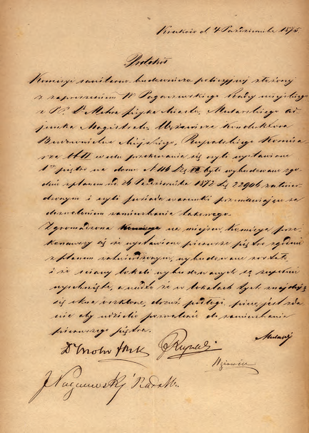 Z magistrackich ksiąg realności sporządzony w 1875 r. protokół komisji sanitarno-
-budowniczo-policyjnej, w skład której wchodził p.o. komisarz Julian Rupalski
(Archiwum Narodowe w Krakowie, sygn. Kr 7301, nlb)