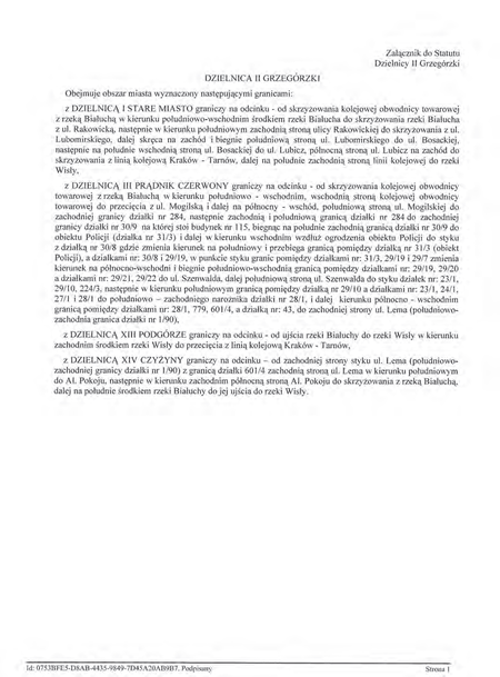 Z oryginału uchwały nr XCIX/1496/14 Rady Miasta Krakowa z dnia 12 marca 2014 r.
w sprawie organizacji i zakresu działania Dzielnicy II Grzegórzki w Krakowie
(Statut Dzielnicy II Grzegórzki)