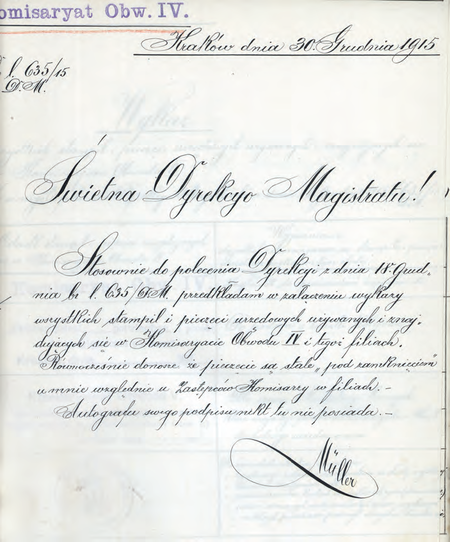 Z akt magistrackich pismo przewodnie z roku 1915 komisarza Władysława Müllera
przekazujące wykaz stempli i pieczęci używanych w Komisariacie Obwodu IV
(Archiwum Narodowe w Krakowie, sygn. IT 1038-9, nlb)