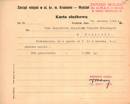 Z akt Starostwa Miejskiego Krakowskiego z lat okupacji niemieckiej dokument
z 1940 r. – karta służbowa sporządzona przez kierownika Józefa Bernego
(Archiwum Narodowe w Krakowie, sygn. SMKr 78, s. 45)