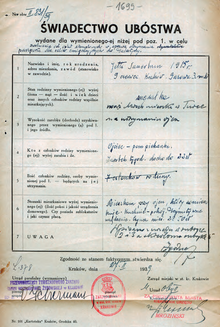 Z akt Starostwa Grodzkiego Krakowskiego zawierających sprawy paszportowe
wystawione w 1939 r. świadectwo ubóstwa – potwierdzenie sygnowane przez
kierownika Ferdynanda Mrozińskiego
(Archiwum Narodowe w Krakowie, sygn. StGKr 478, s. 1699)
