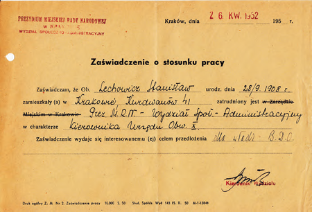 Z akt prezydialnych wystawione w 1952 r. Zaświadczenie o stosunku pracy
dotyczące zatrudnienia kierownika Stanisława Lechowicza
(Archiwum Zakładowe Urzędu Miasta Krakowa)