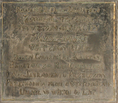 Epitafium wystawione w kościele pw. Bożego Ciała w Krakowie–Kazimierzu
zmarłemu w 1822 r. wójtowi Gminy VI Miejskiej Maciejowi Mydlarskiemu