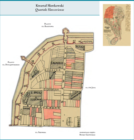 Kwartał Sławkowski na przywołanej wcześniej rekonstrukcji planów miasta z lat 1700 i 1777 – obejmował
północno-zachodnią część Krakowa, wówczas w granicach wytyczonych murami obronnymi, obecnie Plantami.
Zajmował połać Rynku Głównego przylegającą do ul. Sławkowskiej, między wylotami ulic Szewskiej i św. Jana, oraz
powierzchnię ograniczoną osią ul. Szewskiej, zachodnią i północną linią murów obronnych do wylotu ul. św. Jana
oraz osią ul. św. Jana do Rynku Głównego. Użyte tutaj i przy powyższym planie kwartału nazwy terenowe podano
według nazewnictwa obowiązującego aktualnie.