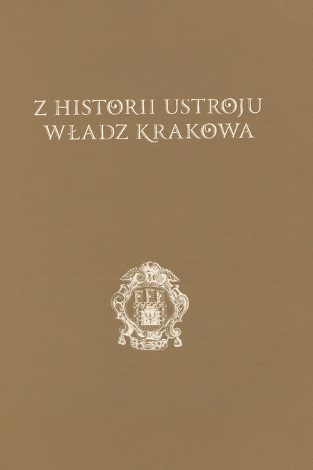 Z historii ustroju władz Krakowa image