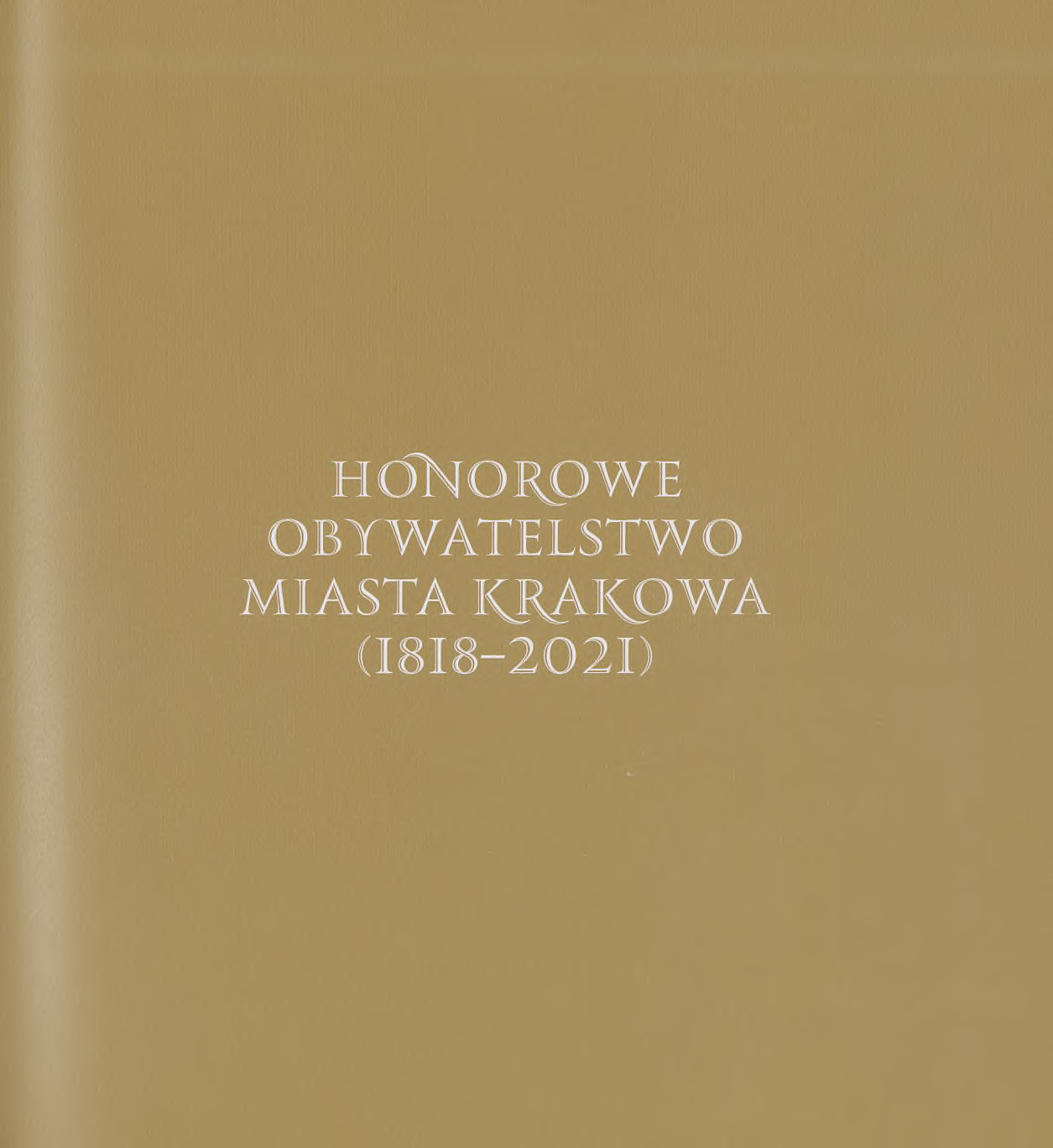 885221_Honorowi_obywatele_miasta_Krakowa_1818-2021_i_laur_Strona_083.jpg